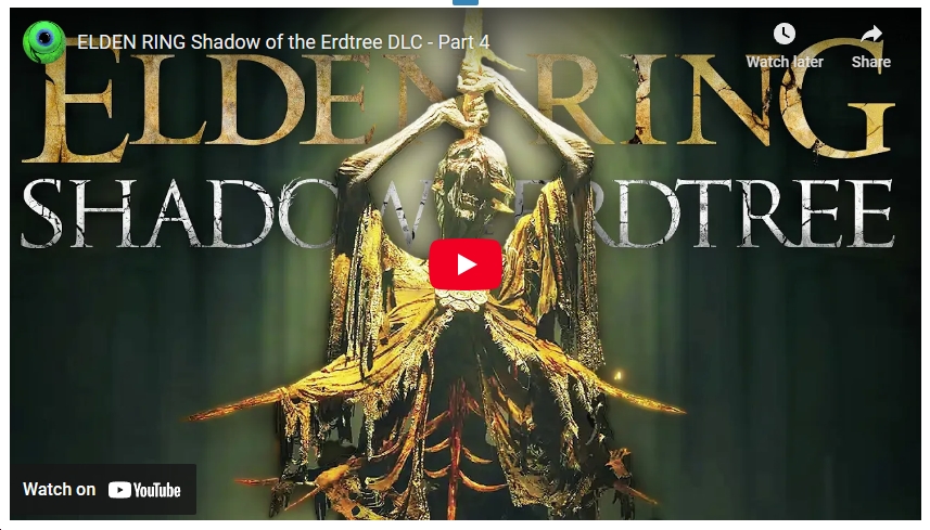 ELDEN RING Shadow of the Erdtree DLC – Part 4 – Video Gamers Oasis